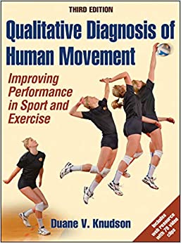 Qualitative Diagnosis of Human Movement: Improving Performance in Sport and Exercise (3rd Edition) - Orginal Pdf